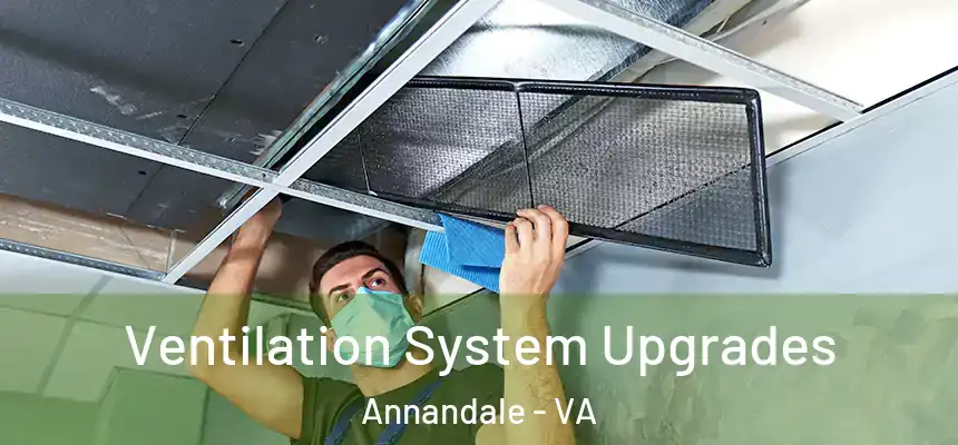  Ventilation System Upgrades Annandale - VA